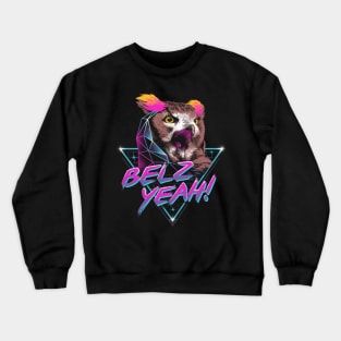 Belz Yeah Crewneck Sweatshirt